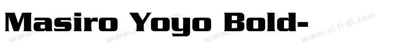 Masiro Yoyo Bold字体转换